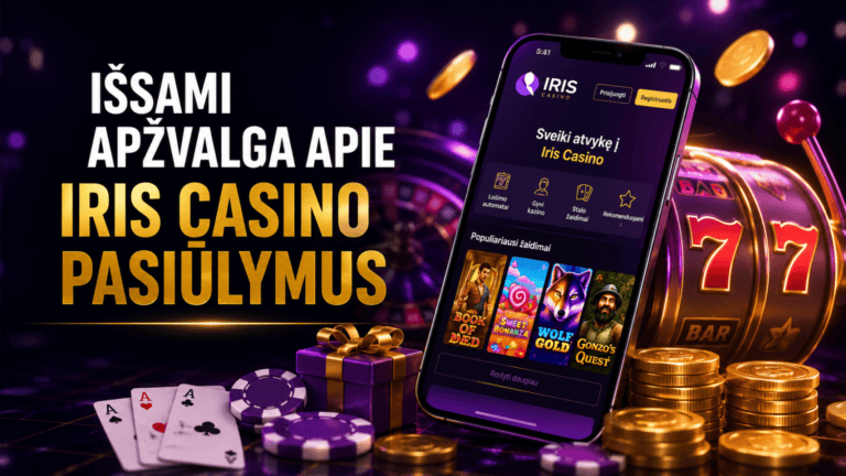 Išsami apžvalga apie Iris Casino pasiūlymus 5 Išsami apžvalga apie Iris Casino pasiūlymus